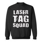 Laser Tag Sweatshirts