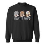 Hamster Sweatshirts
