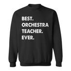 Orchestra Teacher Sweatshirts