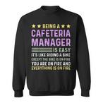 Cafeteria Manager Sweatshirts