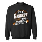 Garrett Name Sweatshirts