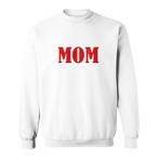 Thankful Mom Sweatshirts