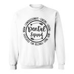 Dental Hygienist Sweatshirts