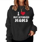Divorced Mom Sweatshirts