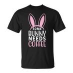 Coffee Quotes Shirts