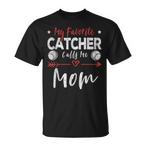 Catcher Mom Shirts