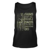 Mens Guns Dont Kill People Dads With Pretty Daughters Humor Dad  Unisex Tank Top