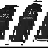 Its All Fun And Games Until Someone Loses And I Math Men Women Long Sleeve T-Shirt T-shirt Graphic Print