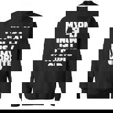 My Son In Law Is My Favorite Child  Funny Son In Law  Sweatshirt