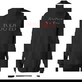 You Died V2 Men Women Sweatshirt Graphic Print Unisex