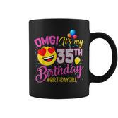 Omg Its My 35Th Birthday Mädchen- Zum 35 Geburtstag Tassen