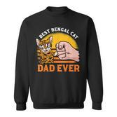 Best Bengal Cat Dad Ever Sweatshirt