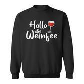 Damen Sweatshirt Holla Die Weinfee, Vino Weiß- & Rotwein Design