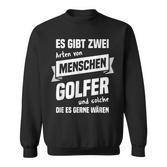 Herren Golfer Geschenk Golf Golfsport Golfplatz Spruch Sweatshirt