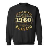 Ich Werde Nicht Alt Ich Werde Klassisch Vintage 1960 Sweatshirt