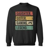 Tochter Schwester Gaming Legende Vintage Video Gamer Girl Sweatshirt