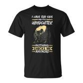 Herren Logger Holzfäller I Have Two And Im A Woodcutter T-Shirt