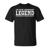 Legende Persönlicher Name Lustige Legende T-Shirt