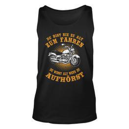 Herren Unisex TankTop Biker Spruch für Motorradfahrer im Ruhestand - Seseable