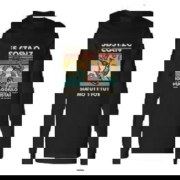 Italienisches Humor Langarmshirts Se Costanzo non può aggiustarlo, Lustige Spruch Grafik - Seseable