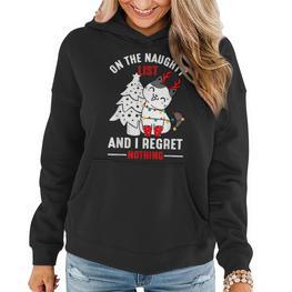 Auf der Unartigen Liste & Bereue Nichts - Xmas Katzenkätzchen Hoodie - Seseable