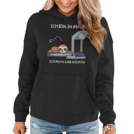 Rente Ruhestand Rentner Ich Bin In Rente Ich Muss Gar Nichts Frauen Hoodie - Seseable