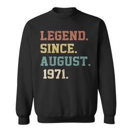 51 Years Old Legende Seit August 1971 Geburtstag Sweatshirt - Seseable