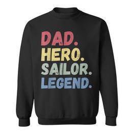 Bootfahren Matrosenboot Papa Hero Sailer Legend Retro Segeln Sweatshirt - Seseable