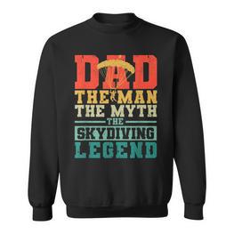 Papa Fallschirmspringen Sweatshirt: Der Mann, Mythos, Legende, Skydiver - Seseable