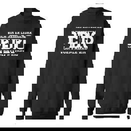 Pedro Lustiges Vorname Namen Spruch Pedro Sweatshirt - Seseable