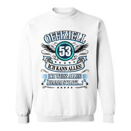 53 Geburtstag Lustig Offiziell 53 Ich Kann AllesSchatz Sweatshirt - Seseable