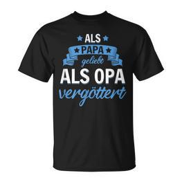 Mann Sohn Opa Vati Vater Als Papa Geliebt Als Opa Vergöttert T-Shirt - Seseable