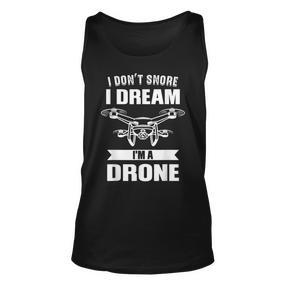 Nicht Schnarchen Ich Träume Ich Bin Ein Drone Drone Pilot Tank Top - Seseable De