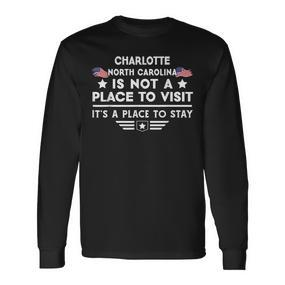 Charlotte North Carolina Ort Zum Besuchen Bleiben Usa City Langarmshirts - Seseable De