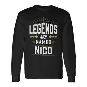 Personalisiertes Legends Named Nico Langarmshirts, Ideales Präsent für Nico - Seseable De