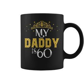 My Daddy Is 60 Years Old 1962 60 Geburtstag Geschenk Für Papa Tassen - Seseable De