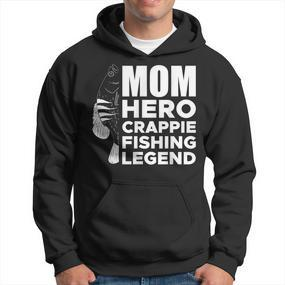 Mom Hero Crappie Fishing Legend Muttertag V2 Hoodie - Seseable De