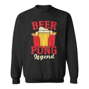Beer Pong Legend Alkohol Trinkspiel Beer Pong Sweatshirt - Seseable De