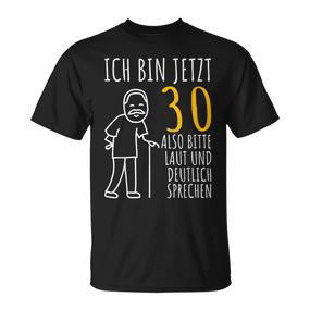 30. Geburtstag Mann T-Shirt Ich bin jetzt 30, Lustiger Spruch - Seseable De