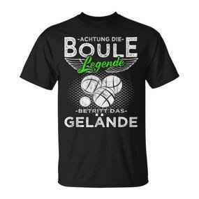 Boccia Die Boule Legende Betritt Das Gelände Boule T-Shirt - Seseable De