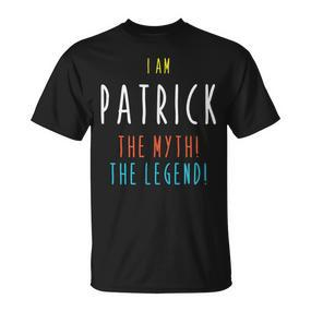I Am Patrick The Myth The Legend Lustiger Benutzername T-Shirt - Seseable De