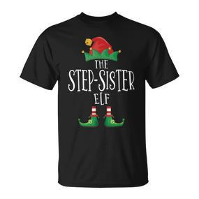 Step-Sister Elf Familie Passender Pyjama Weihnachten Elf T-Shirt - Seseable De