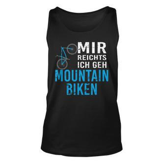 Cooles Mtb Mountain Bike Mir Reichts Geschenk Tank Top - Seseable De