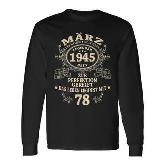 78 Geburtstag Geschenk Mann Mythos Legende März 1945 Langarmshirts - Seseable De