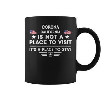 Corona California Ort Zum Besuchen Bleiben Usa City Tassen - Seseable De