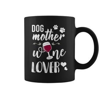 Dog Mother Wine Lover Lustiges Hunde Mum Wein Fun Tassen - Seseable De