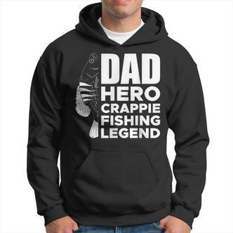 Dad Hero Crappie Fishing Legend Vatertag Hoodie - Seseable De