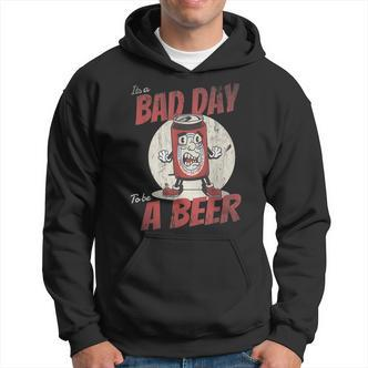 Lustiges Bad Day To Be Beer Hoodie - Seseable De
