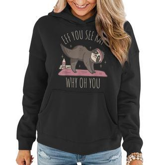 Faultier-Yoga Hoodie, Witziges Wortspiel-Design Effe You See Kay Why Oh You - Seseable De
