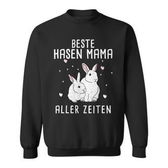 Beste Hasen-Mama Aller Zeiten Sweatshirt - Seseable De